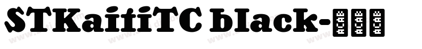 STKaitiTC black字体转换